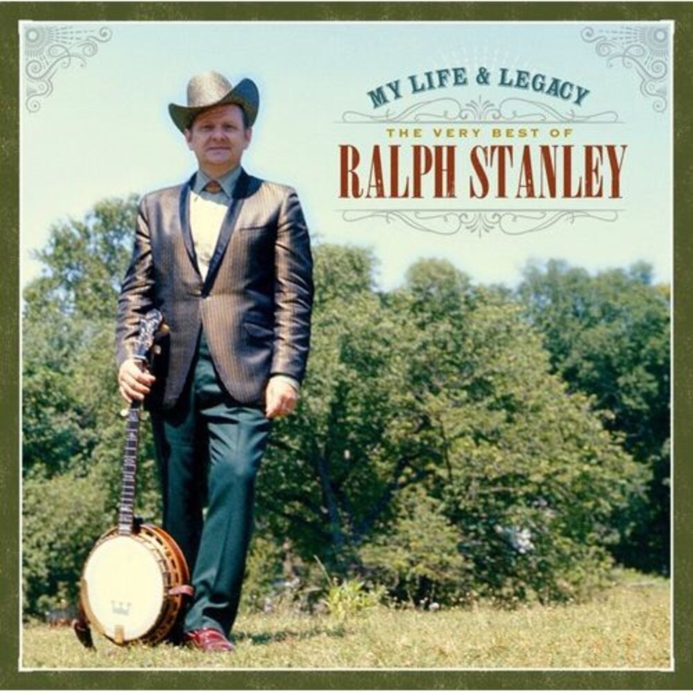 Ralph Stanley - My Life & Legacy: Very Best of Ralph  CD